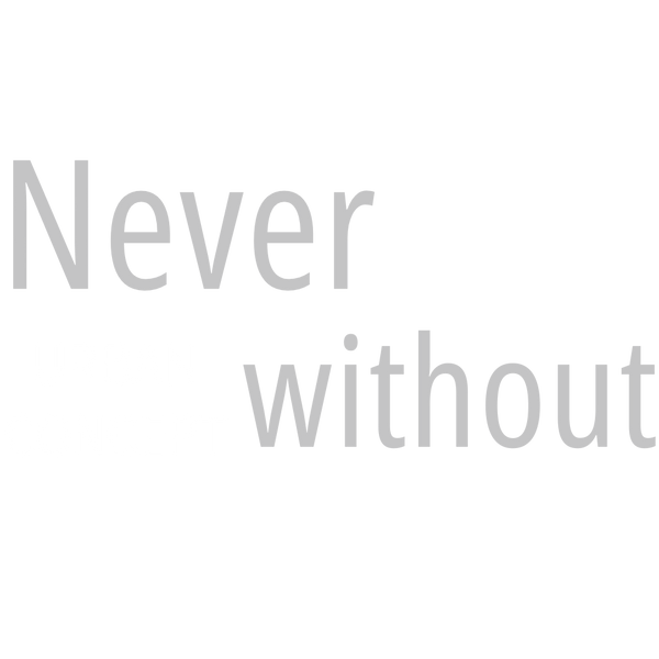 Never without